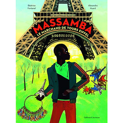 Avis Livre Massamba, Le Marchand De Tours Eiffel GALLIMARD JEUNESSE 1