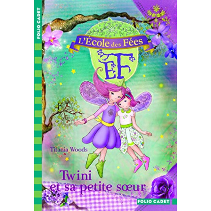 Avis Livre L'École Des Fées - 9. Twini Et Sa Petite Sœur - Folio Cadet - Dès 8 Ans GALLIMARD JEUNESSE 1