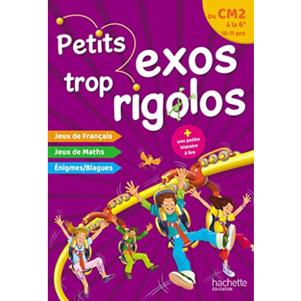 Avis Petits exos trop rigolos - Du CM2 à la 6e - Cahier de vacances 2022 Hachette Éducation 1