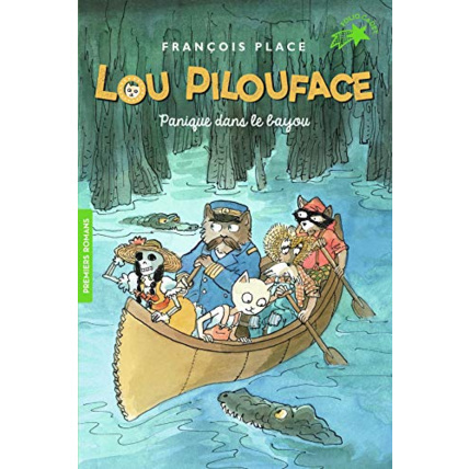 Avis Livre Lou Pilouface 3 : Panique Dans Le Bayou GALLIMARD JEUNESSE 1