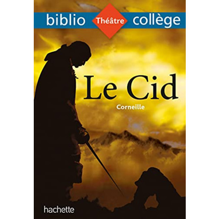 Avis Bibliocollège - Le Cid, Corneille Hachette Éducation 1