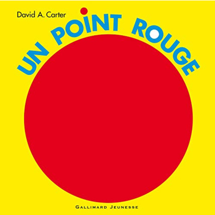 Avis Livre Un Point Rouge - Pop-Up - A Partir De 3 Ans GALLIMARD JEUNESSE 1