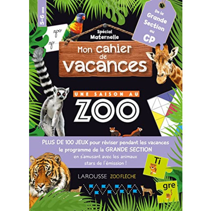Avis Mon cahier de vacances UNE SAISON AU ZOO GS-CP LAROUSSE 1