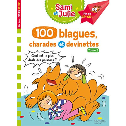 Avis Sami et Julie - 100 blagues, charades et devinettes Tome 2 Hachette Éducation 1