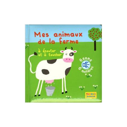 Avis Livre sonore Les animaux de la ferme à écouter THOMAS JEUNESSE 1