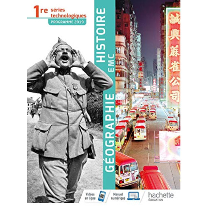 Avis Histoire-Géographie-EMC 1re séries technologiques - Livre élève - Éd. 2019 Hachette Éducation 1