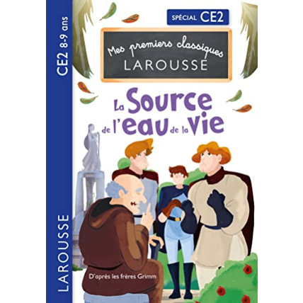 Avis La source de l'eau de la vie Grimm - CE2 LAROUSSE 1