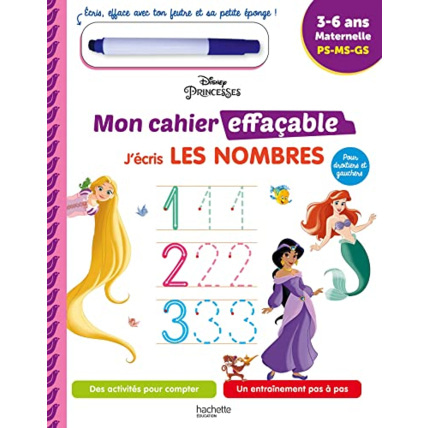 Avis Disney - Princesses Mon cahier effaçable - Je compte et j'écris les nombres (4-6 ans) Hachette Éducation 1