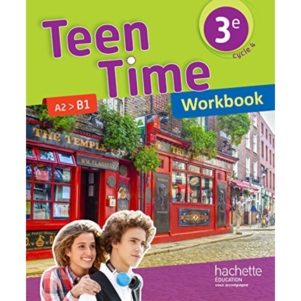 Avis Teen Time anglais cycle 4 / 3e - Workbook - éd. 2017 Hachette Éducation 1