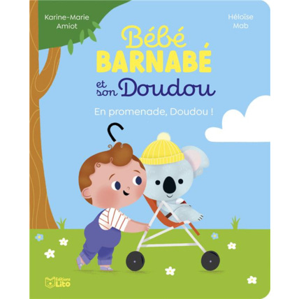 Avis Bébé Barnabé et son Doudou : En Promenade, Doudou ! Éditions Lito 1