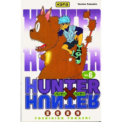 Avis Hunter X Hunter - Tome 6 ÉDITIONS KANA 1