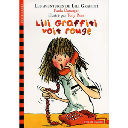 Avis Livre Les Aventures De Lili Graffiti - 6 : Lili Graffiti Voit Rouge - Folio Cadet - Dès 8 Ans GALLIMARD JEUNESSE 1