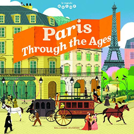 Avis Livre Paris Au Fil Du Temps GALLIMARD JEUNESSE 1