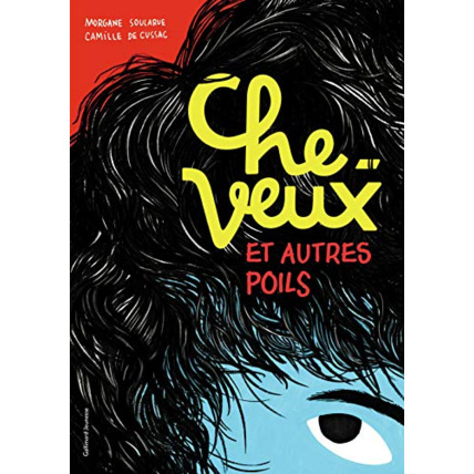 Avis Livre Cheveux Et Autres Poils GALLIMARD JEUNESSE 1
