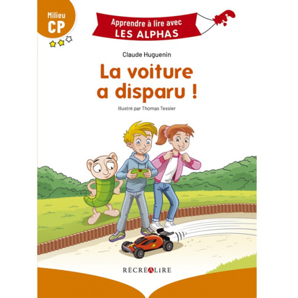 Avis Livre La voiture a disparu ! - Apprendre à lire avec Les Alphas ÉDITIONS RÉCRÉALIRE 1