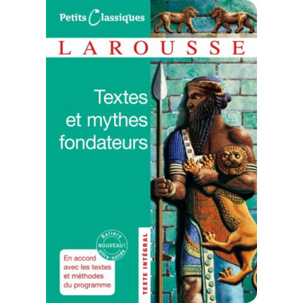 Avis Textes et mythes fondateurs LAROUSSE 1