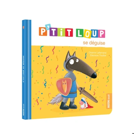 Avis Livre P'tit loup se déguise EDITIONS AUZOU 1