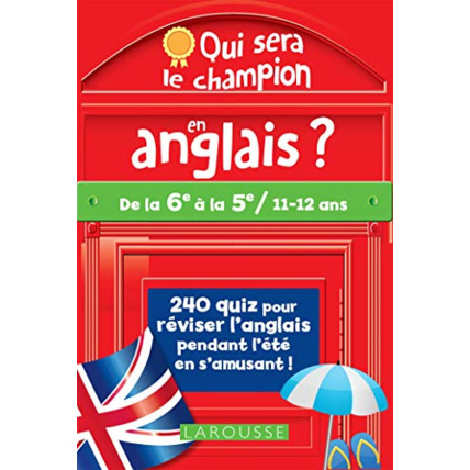 Avis Qui sera le champion en anglais (à partir de 11 ans) LAROUSSE 1