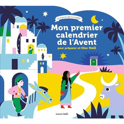 Avis Mon premier calendrier de l'Avent - pour préparer et fêter Noël BAYARD JEUNESSE 1