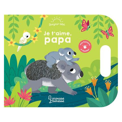 Avis Je t'aime, papa LAROUSSE 3