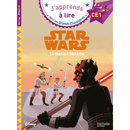 Avis Disney - Star Wars , CE1 La menace fantôme Hachette Éducation 1