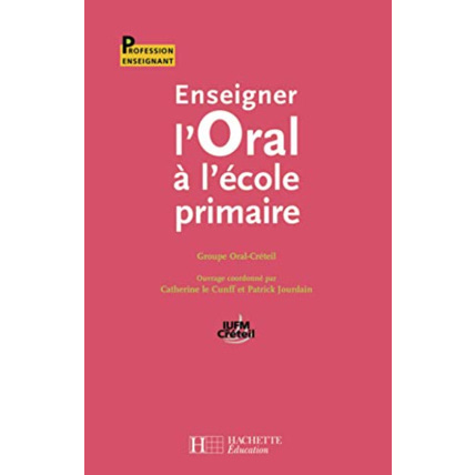 Avis Enseigner l'oral à l'école primaire Hachette Éducation 1