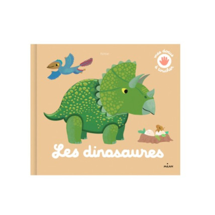 Avis Livre Les dinosaures à toucher MILAN 1