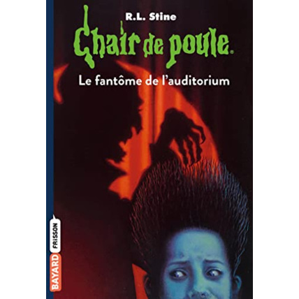 Avis Chair de poule - Tome 12 - Le fantôme de l'auditorium BAYARD JEUNESSE 1