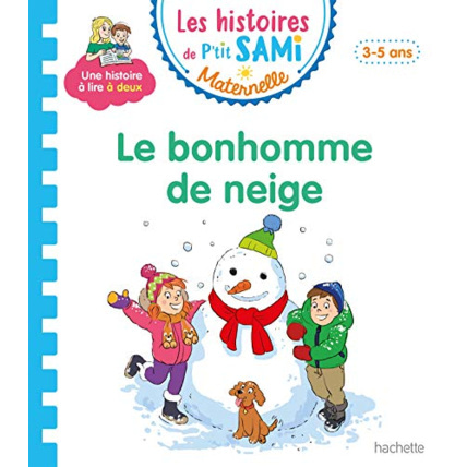 Avis Les histoires de P'tit Sami Maternelle (3-5 ans) : Le bonhomme de neige de Sami et Julie Hachette Éducation 1