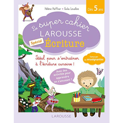 Avis le super cahier Larousse spécial Ecriture LAROUSSE 1