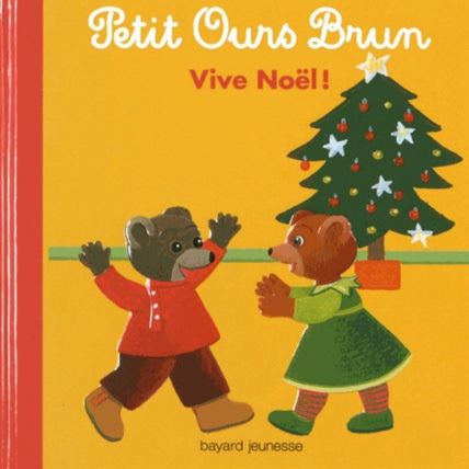 Avis Vive Noël ! - Petit Ours brun  BAYARD JEUNESSE 1