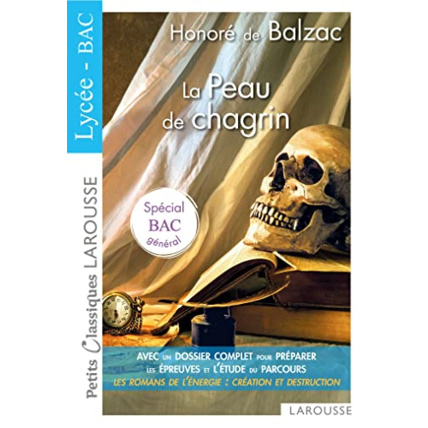 Avis La peau de chagrin BAC LAROUSSE 1