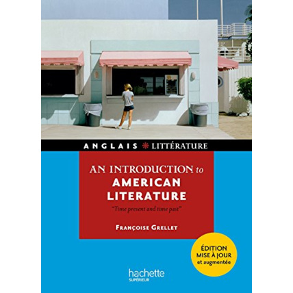 Avis An introduction to american litterature - Time present and time past Hachette Éducation 1