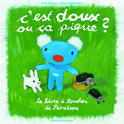 Avis Livre C'Est Doux Ou Ça Pique ?: Le Livre À Toucher De Pénélope GALLIMARD JEUNESSE 1