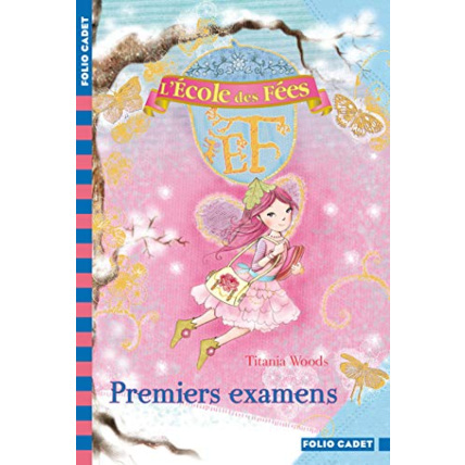 Avis Livre L'École Des Fées - 8. Premiers Examens - Folio Cadet - Dès 8 Ans GALLIMARD JEUNESSE 1