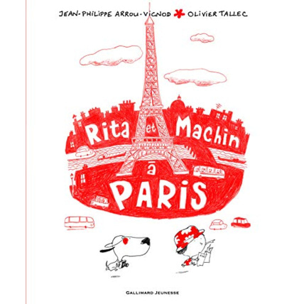 Avis Livre Rita Et Machin A Paris GALLIMARD JEUNESSE 1