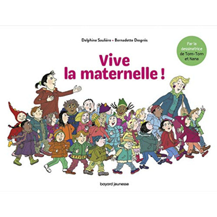 Avis Vive la Maternelle ! BAYARD JEUNESSE 1
