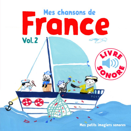 Avis Livre sonore Mes chansons de France - Vol 2 GALLIMARD JEUNESSE 1