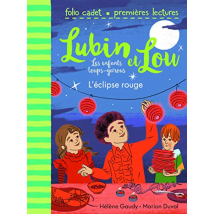 Avis Livre Lubin Et Lou, Tome 5 : L'Éclipse Rouge - Folio Cadet Premieres Lectures - De 6 À 7 Ans GALLIMARD JEUNESSE 1