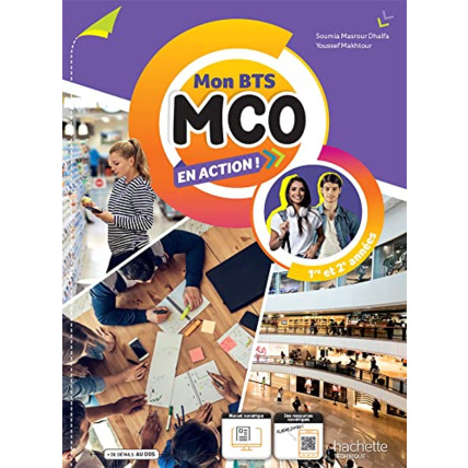 Avis Mon BTS MCO En action ! 1re et 2e années - Livre élève - Éd. 2022 Hachette Éducation 1