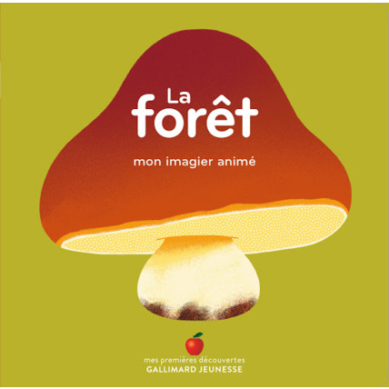 Avis Livre La forêt GALLIMARD JEUNESSE 1
