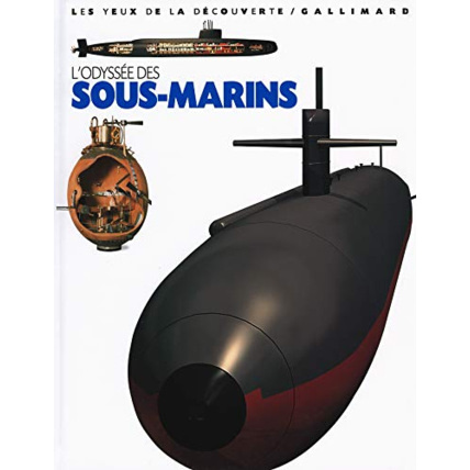 Avis Livre L'Odyssée Des Sous-Marins GALLIMARD JEUNESSE 1