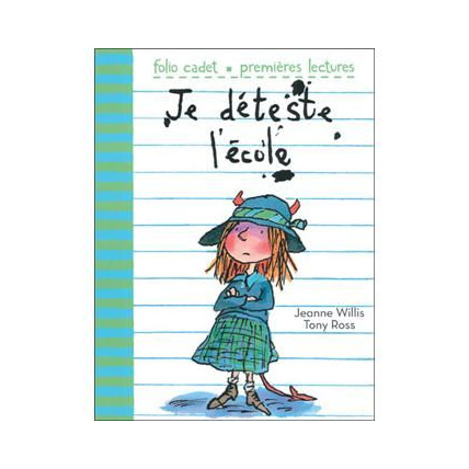 Avis Je déteste l'école GALLIMARD JEUNESSE 1
