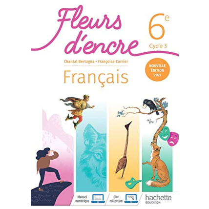 Avis Fleurs d'encre 6e - Livre élève - Ed. 2021 Hachette Éducation 1