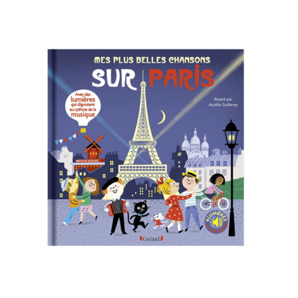 Avis Livre Mes plus belles chansons sur Paris Gründ 1