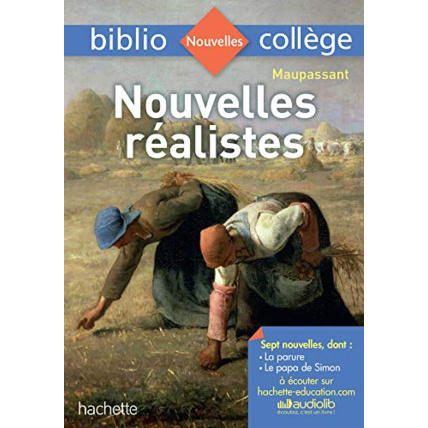 Avis Bibliocollège - Nouvelles réalistes, Guy de Maupassant Hachette Éducation 1