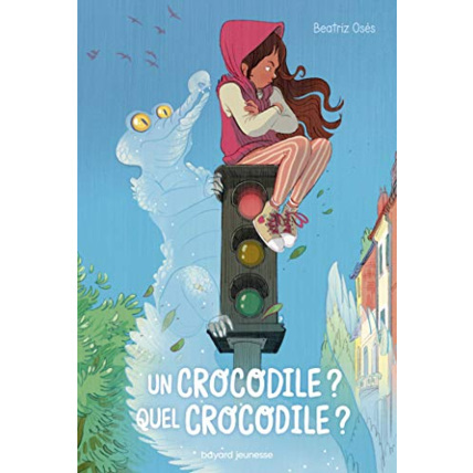 Avis Un crocodile? Quel crocodile? BAYARD JEUNESSE 1