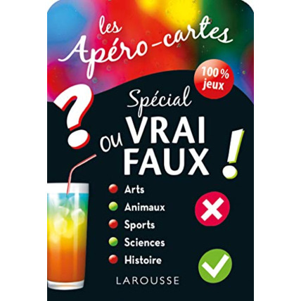 Avis Apéro-cartes spécial VRAI ou Faux ou les DEUX LAROUSSE 1