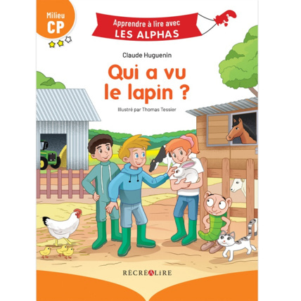 Avis Livre Qui a vu le lapin ? - Apprendre à lire avec Les Alphas ÉDITIONS RÉCRÉALIRE 1