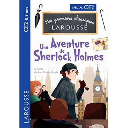 Avis Une aventure de Sherlock Holmes d'après Arthur Conan Doyle - CE2 LAROUSSE 1